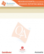 QA Reckon Accounts - Advanced Reporting Manual QA Reckon Accounts - Advanced Reporting Manual
